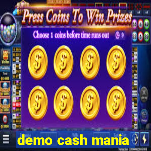 demo cash mania